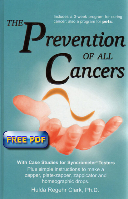 The Prevention of All Cancers by Hulda Clark